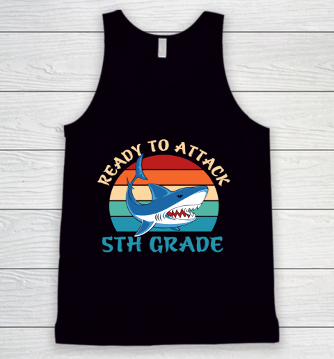Back To School Shirt Ready to attack 5th grade Tank Top