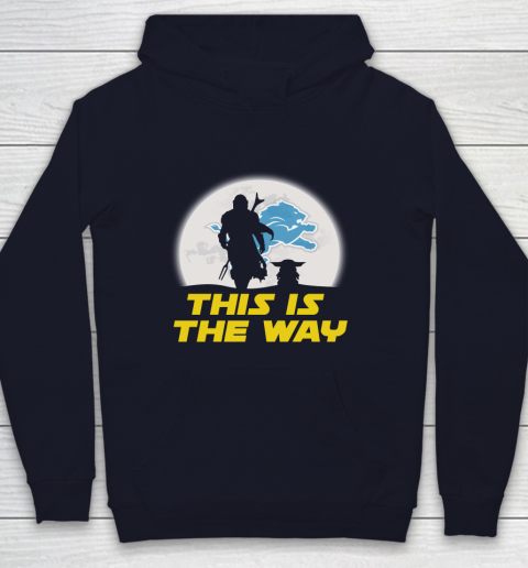Detroit Lions NFL Football Star Wars Yoda And Mandalorian This Is The Way Youth Hoodie 3 Detroit Lions NFL Football Star Wars Yoda And Mandalorian This Is The Way Youth Hoodie - Image 3