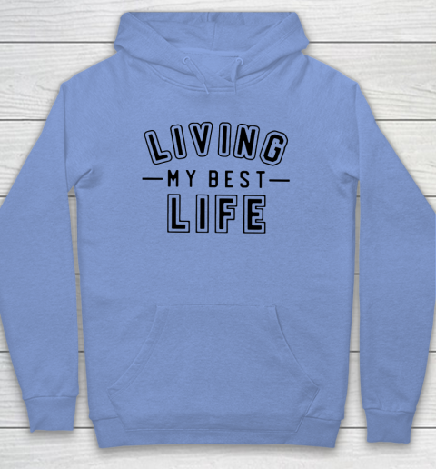 UNIVERSITY GOLD Living My Best Life Hoodie 7