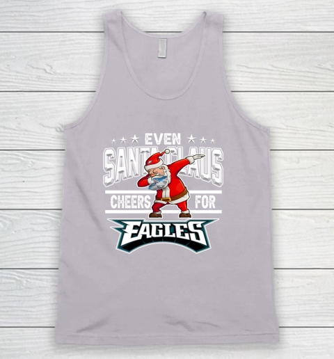 Philadelphia Eagles Even Santa Claus Cheers For Christmas NFL Tank Top 3