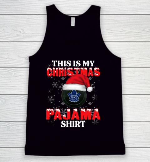 Toronto Maple Leafs This Is My Christmas Pajama Shirt NHL Tank Top