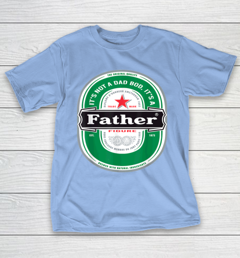 Beer Lover Funny Shirt Mens It's Not a Dad Bod It's a Father Figure Beer Fathers Day T-Shirt 20