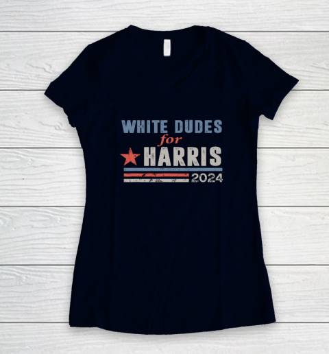 White Dudes For Kamala Harris Women's V-Neck T-Shirt 2