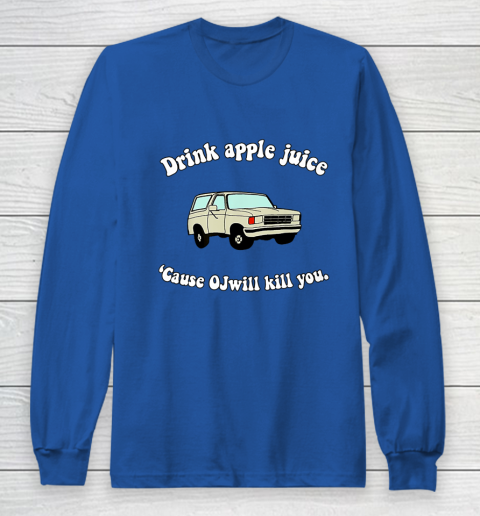 Drink Apple Juice Funny Long Sleeve T-Shirt 6