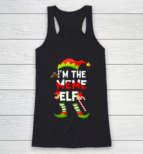 I m The Meme Elf Christmas Matching Pajamas Racerback Tank