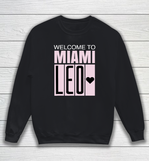 Welcome to Miami Leo 10  GOAT Sweatshirt