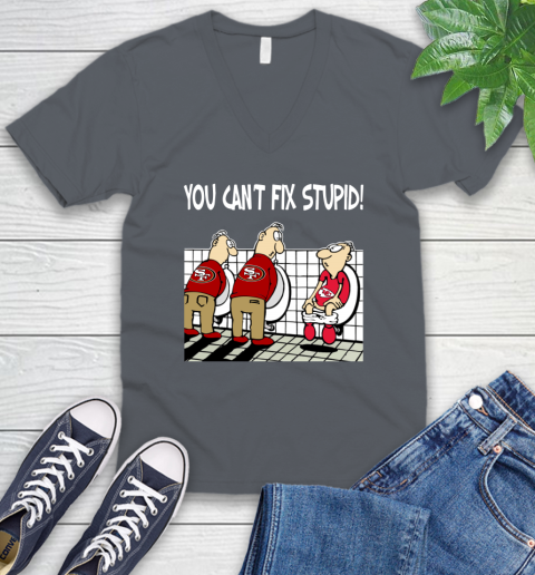 You Can't Fix Stupid Funny San Francisco 49ers NFL Shirts 49