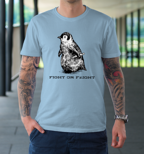 Fight Or Flight Funny Penguin Pun T-Shirt - Image 6