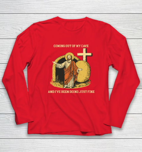 Coming Out Of My Cave Jesus Long Sleeve T-Shirt 6