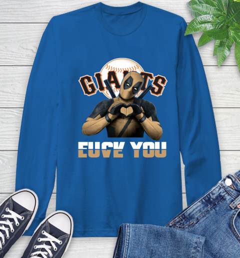MLB San Francisco Giants Deadpool Love You Fuck You Baseball Sports Long Sleeve T-Shirt 10