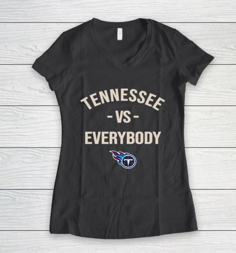 Tennessee Titans Vs Everybody Women's V-Neck T-Shirt 6