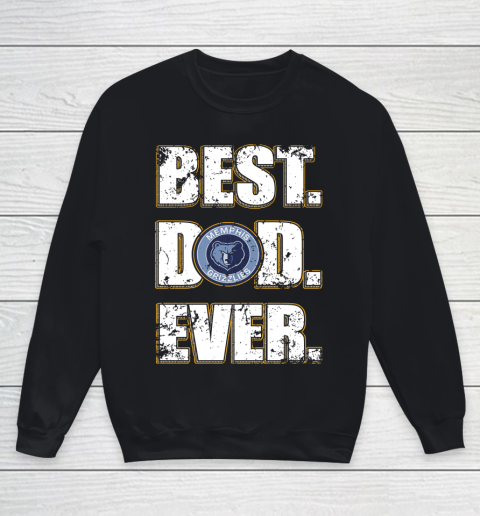 NBA Memphis Grizzlies Basketball Best Dad Ever Family Shirt Youth Sweatshirt