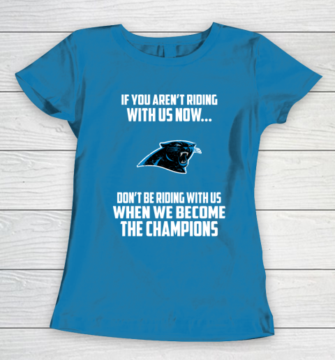 NFL Carolina Panthers Football We Become The Champions Women's T-Shirt 6