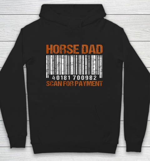 Horse Dad Scan For Payment Hoodie