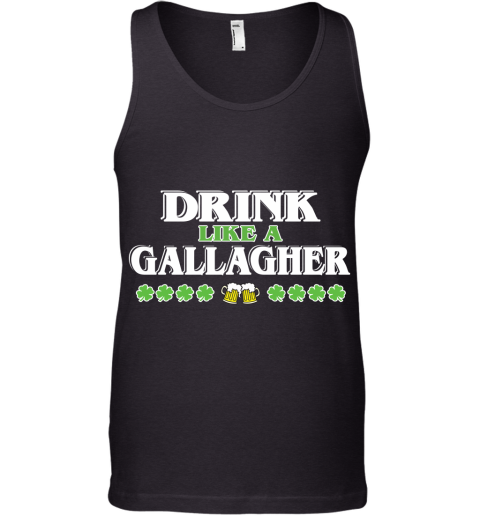 St Patrick_S Day Drink Like A Gallagher Tank Top