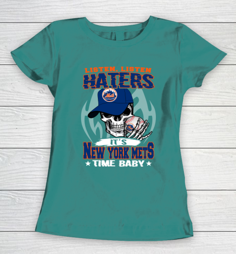 Listen Haters It is METS Time Baby MLB Women's T-Shirt 10