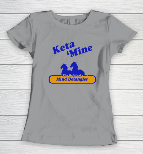 Ketamine The Mind Detangler Women's T-Shirt 3