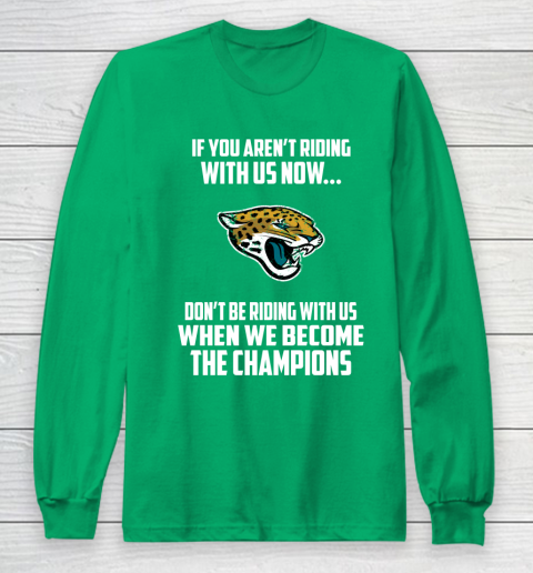 NFL Jacksonville Jaguars Football We Become The Champions Long Sleeve T-Shirt 4