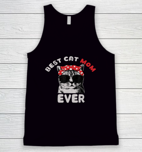 Funny Cat Best Cat Mom Ever Meow With My Cat Tank Top