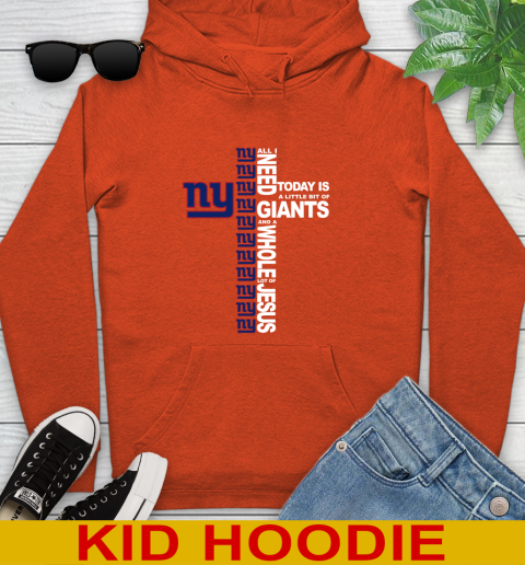 NFL All I Need Today Is A Little Bit Of New York Giants Cross Shirt Youth Hoodie 4