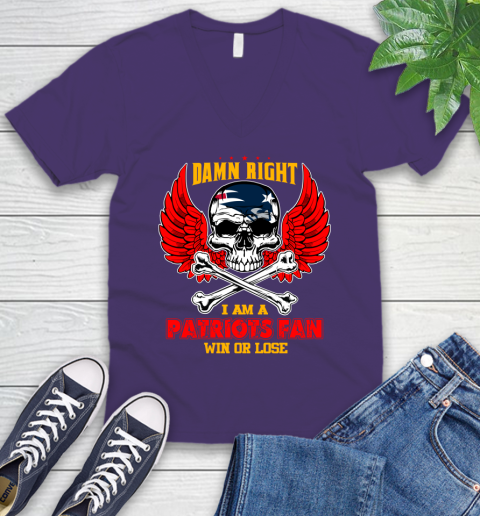 NFL Damn Right I Am A New England Patriots Win Or Lose Skull Football Sports V-Neck T-Shirt 9