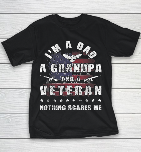 Grandpa Funny Gift Apparel  Mens Dad Grandpa Veteran Nothing Scares Me Youth T-Shirt