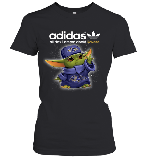 Baby Yoda Adidas All Day I Dream About Baltimore Ravens Women's T-Shirt