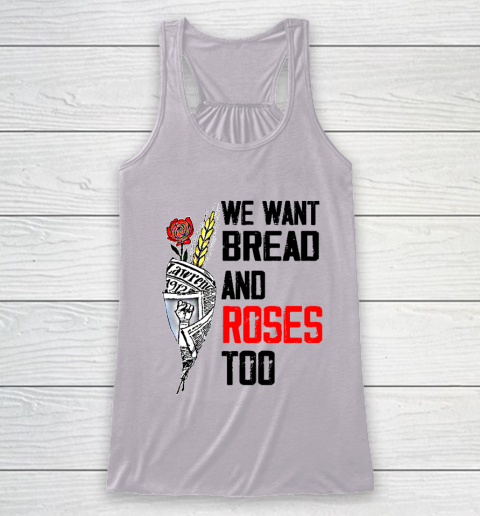 We Want Bread And Roses Too Shirts Racerback Tank 3