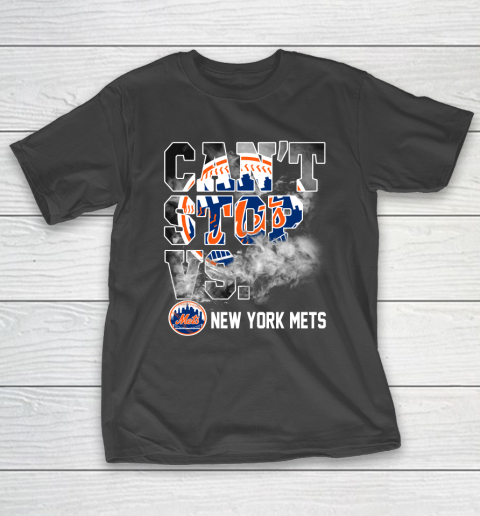MLB New York Mets Baseball Can't Stop Vs Mets T-Shirt