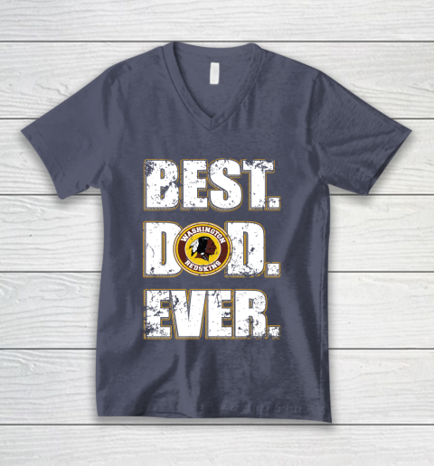 NFL Washington Redskins Football Best Dad Ever Family Shirt V-Neck T-Shirt 7