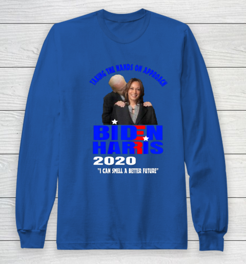 Anti Joe Biden Kamala Harris Hands On Can Smell The Future Long Sleeve T-Shirt 6