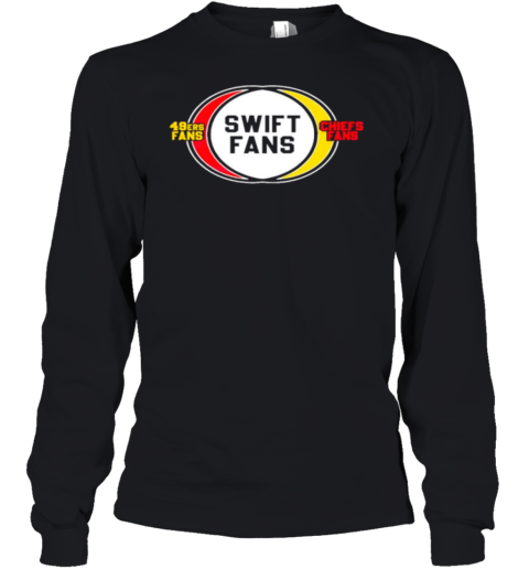 San Francisco 49ers Fans Swift Fans Chiefs Fans Youth Long Sleeve