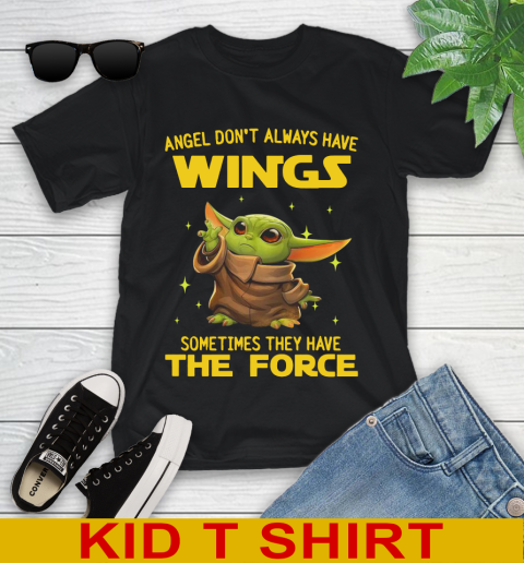 Baby Yoda Angel Don't Always Have Wings They Have The Force Shirt 97