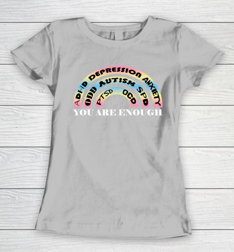 You Are Enough Rainbow Pastel Color Lovers Disability Awareness SPED Gifts Special Educators Advocat Autism Awareness Women's T-Shirt 3