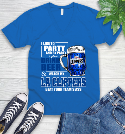 NBA Drink Beer and Watch My LA Clippers Beat Your Team's Ass Basketball V-Neck T-Shirt 5