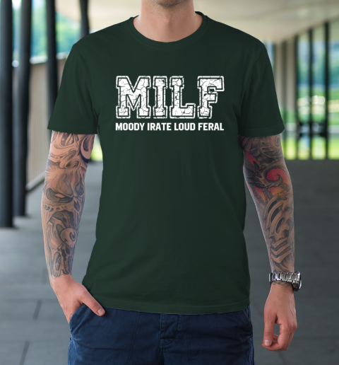 MILD Moody Irate Loud Feral T-Shirt 3