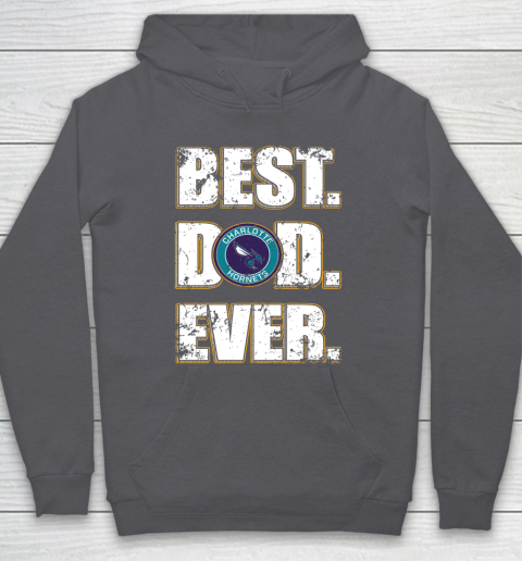 NBA Charlotte Hornets Basketball Best Dad Ever Family Shirt Hoodie 4
