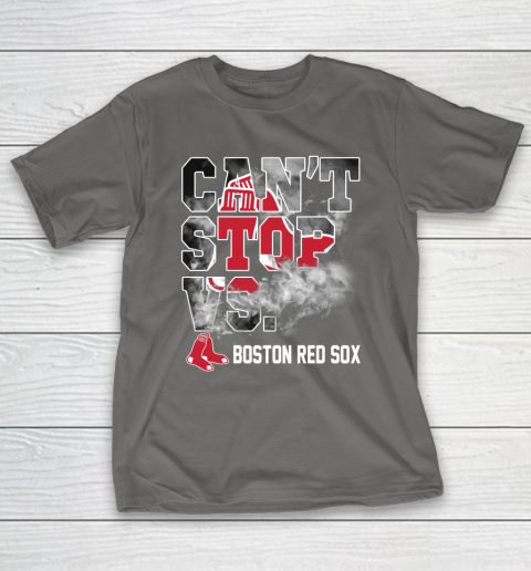 MLB Boston Red Sox Baseball Can't Stop Vs Boston Red Sox T-Shirt 8