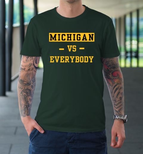 Michigan Vs Everybody T-Shirt 3