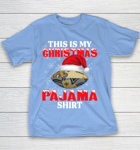 New Orleans Saints This Is My Christmas Pajama Shirt NFL Youth T-Shirt 8