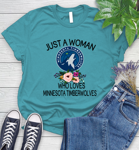 NBA Just A Woman Who Loves Minnesota Timberwolves Basketball Sports Women's T-Shirt 11