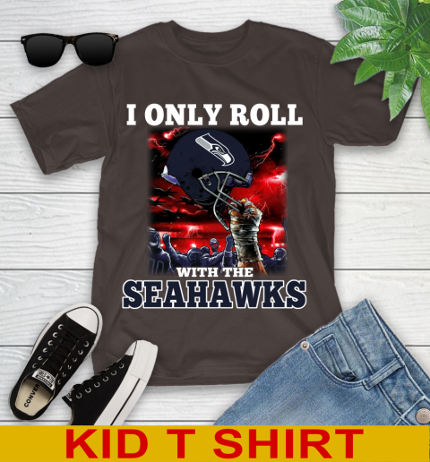 Seattle Seahawks NFL Football I Only Roll With My Team Sports Youth T-Shirt 6