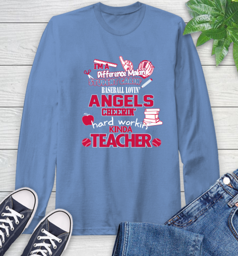 Los Angeles Angels MLB I'm A Difference Making Student Caring Baseball Loving Kinda Teacher Long Sleeve T-Shirt 12