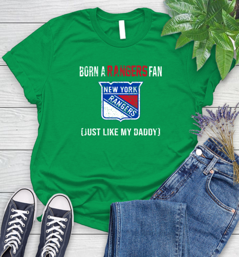 NHL New York Rangers Hockey Loyal Fan Just Like My Daddy Shirt Women's T-Shirt 7