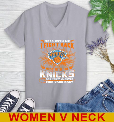 NBA Basketball New York Knicks Mess With Me I Fight Back Mess With My Team And They'll Never Find Your Body Shirt Women's V-Neck T-Shirt 4