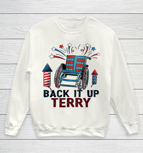Back It Up Terry Put It In Reverse Funny 4th Of July Us Flag Shirt Youth Sweatshirt