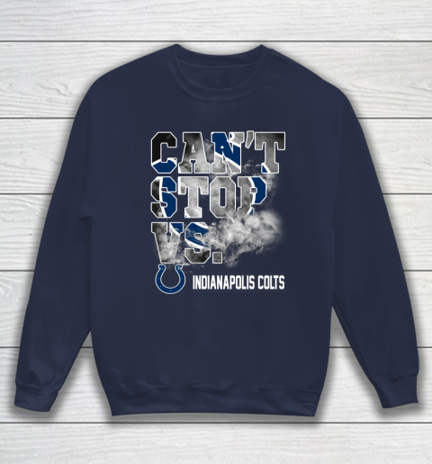 NFL Indianapolis Colts Can't Stop Vs Sweatshirt 2