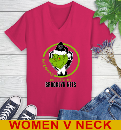 Brooklyn Nets NBA Christmas Grinch I Hate People But I Love My Favorite Basketball Team Women's V-Neck T-Shirt 10