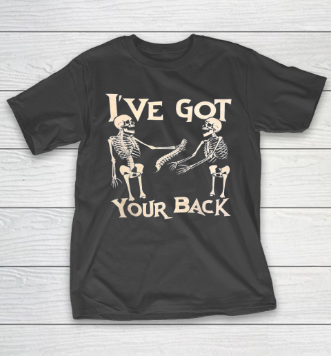 I've Got Your Back Halloween Skeleton Skull T-Shirt