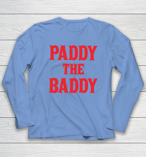 Paddy The Baddy Long Sleeve T-Shirt 6